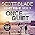 Once Quiet: A Jack Widow Novel, Book 5