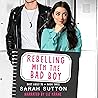 Rebelling with the Bad Boy: Most Likely To, Book 3