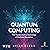Quantum Computing: The Transformative Technology of the Qubit Revolution
