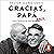 Gracias, papá [Thanks, Dad] by Hector Suarez