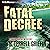 Fatal Decree: Matt Royal My...