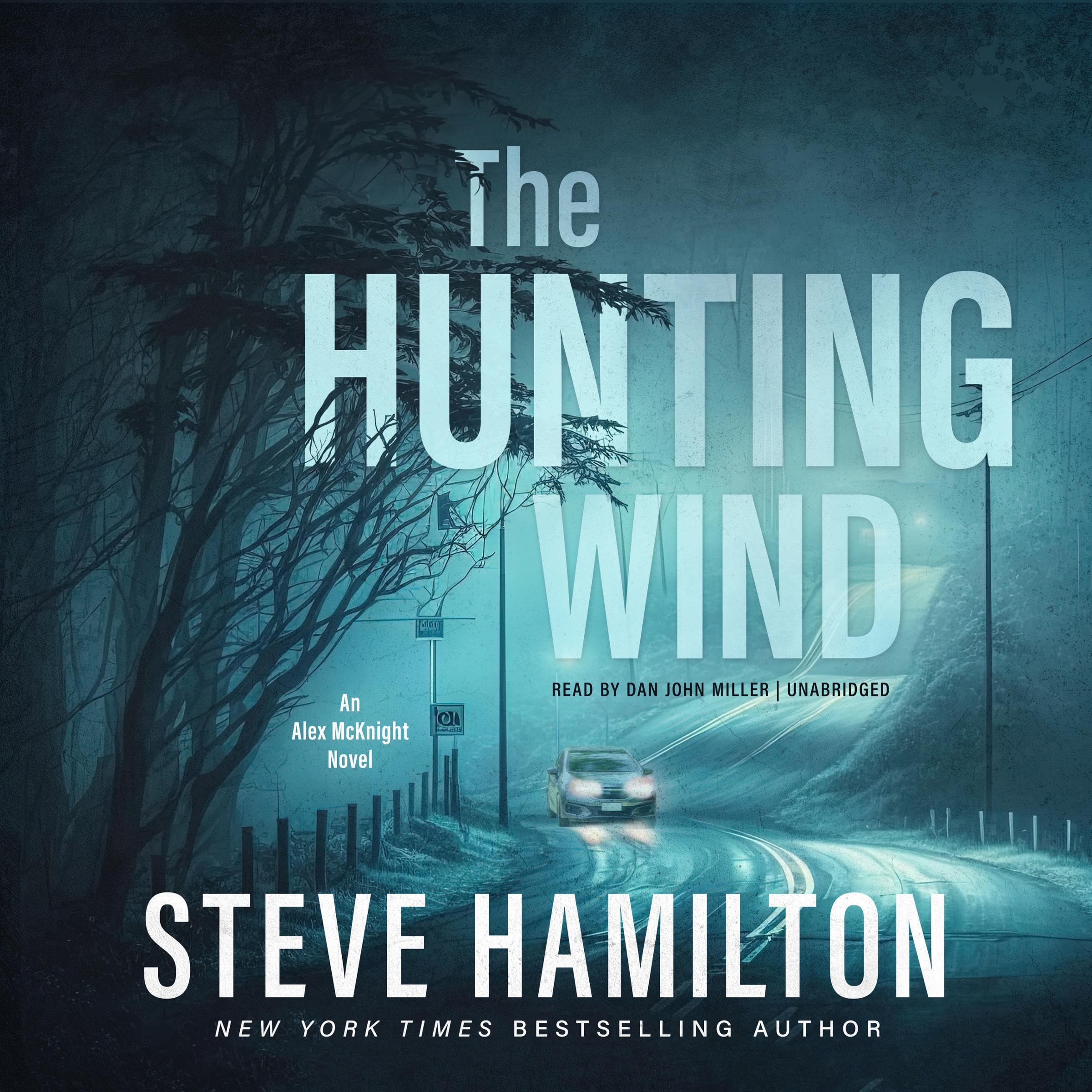 The Hunting Wind: The Alex McKnight Series, Book 3