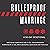 Bulletproof Marriage: A 90-...
