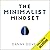 The Minimalist Mindset: The...