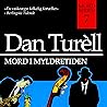 Mord i myldretiden by Dan Turèll
