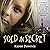 Sold in Secret by Karen Downes