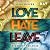 LOVE – HATE – LEAVE (Don't ...
