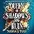 Queen of Shadows and Ruin (The Nightfire Quartet, #4)
