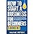 How To Start a Business for...