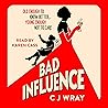 Bad Influence: Co...