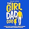 The Girl Dad Code...