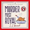 Murder Most Royal: Her Majesty the Queen Investigates, Book 3