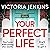 Your Perfect Life
