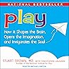 Play: How It Shap...