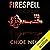 Firespell: Dark Elite, Book 1