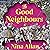 The Good Neighbours