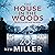 The House in the Woods