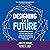 Designing the Future: How F...