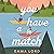 You Have a Match: A Novel