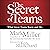 The Secret of Teams: What Great Teams Know and Do