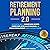 Retirement Planning 2.0: Th...