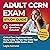 Adult CCRN Critical Care Registered Nurse Exam Study Guide by Layla Serrano