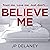 Believe Me