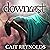 Downcast: Olympus Falling, Book 1
