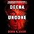 Deena Undone