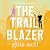 The Trailblazer: Boston Hawks Hockey, Book 7