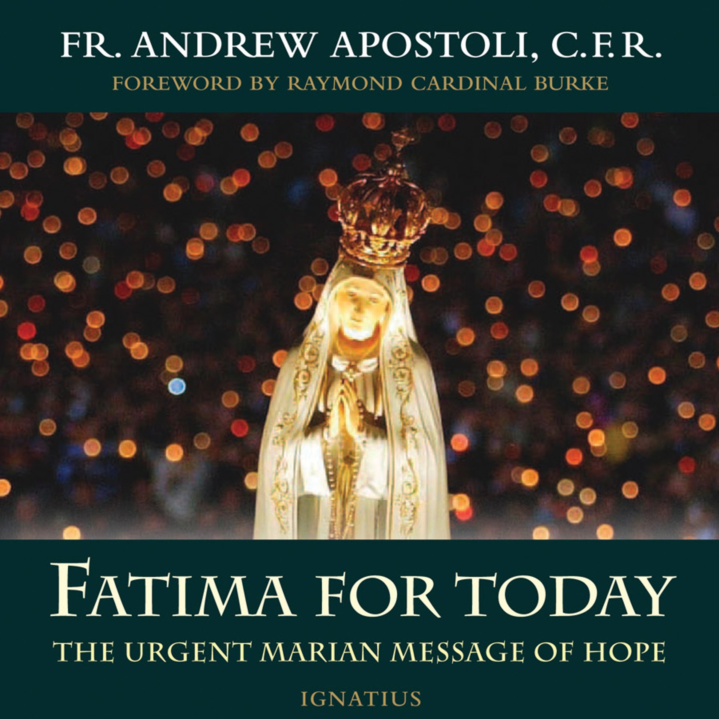 Fatima for Today: The Urgent Marian Message of Hope (Audible Audio)