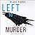 Left to Murder: An Adele Sharp Mystery, Book Five