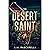 The Desert Saint: A Maria V...