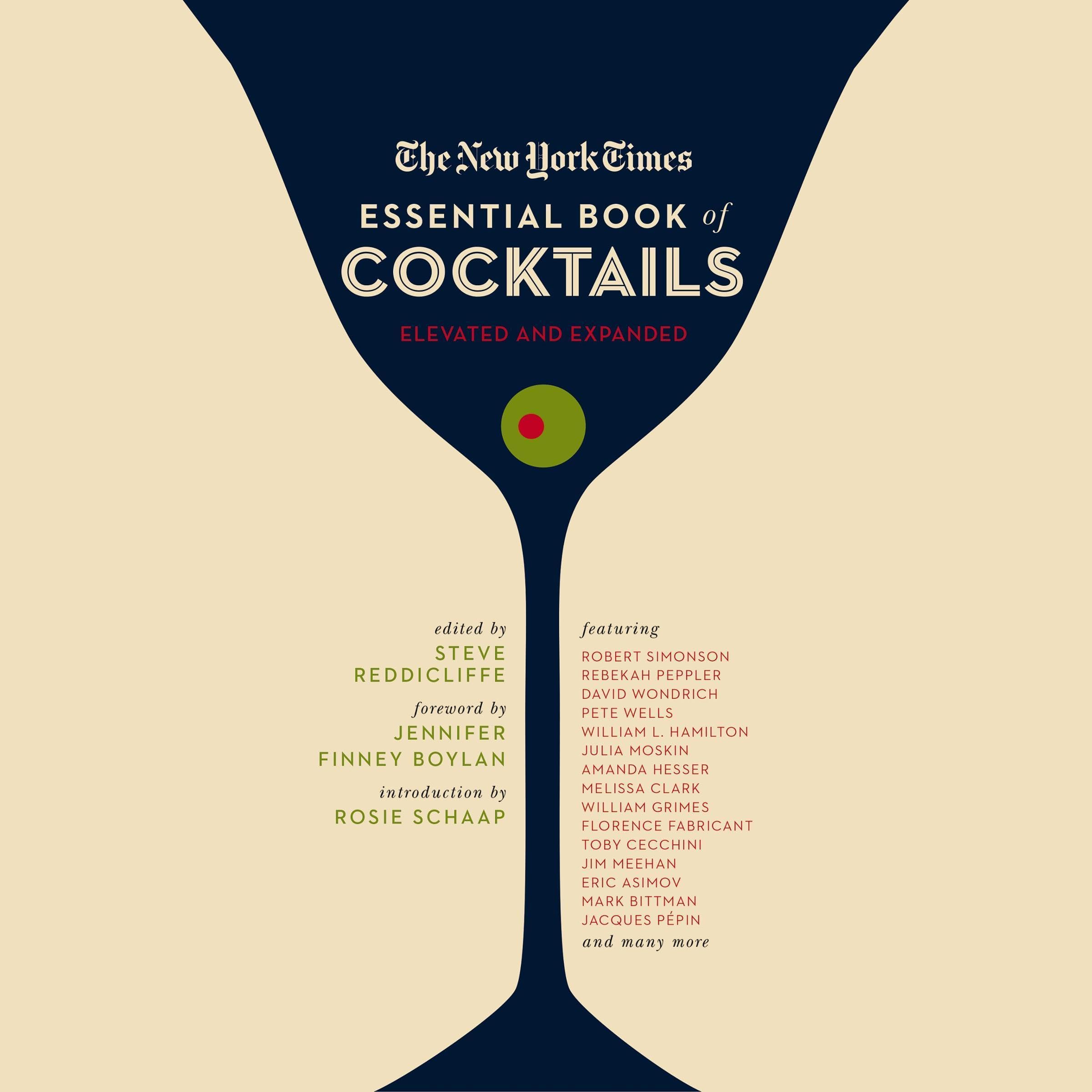 The New York Times Essential Book of Cocktails: Over 400 Classic Drink Recipes With Great Writing from The New York Times (Audible Audio)