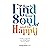 How to Find Your Soul and b...