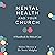 Mental Health and Your Chur...