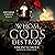Whom Gods Destroy: A Novel ...
