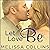 Let Love Be by Melissa Collins