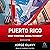 Puerto Rico (2nd Edition): ...