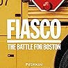 Fiasco: The Battl...