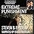 Extreme Punishment: The Chi...