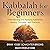 Kabbalah for Beginners by Brian Yosef Schachter-Brooks