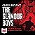 The Glamour Boys: The Secret Story of the Rebels Who Fought for Britain to Defeat Hitler