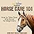Horse Care 101: How to Take...