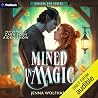 Mined in Magic: A...