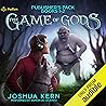 The Game of Gods:...