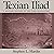 Texian Iliad: A Military Hi...