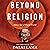 Beyond Religion: Ethics for...