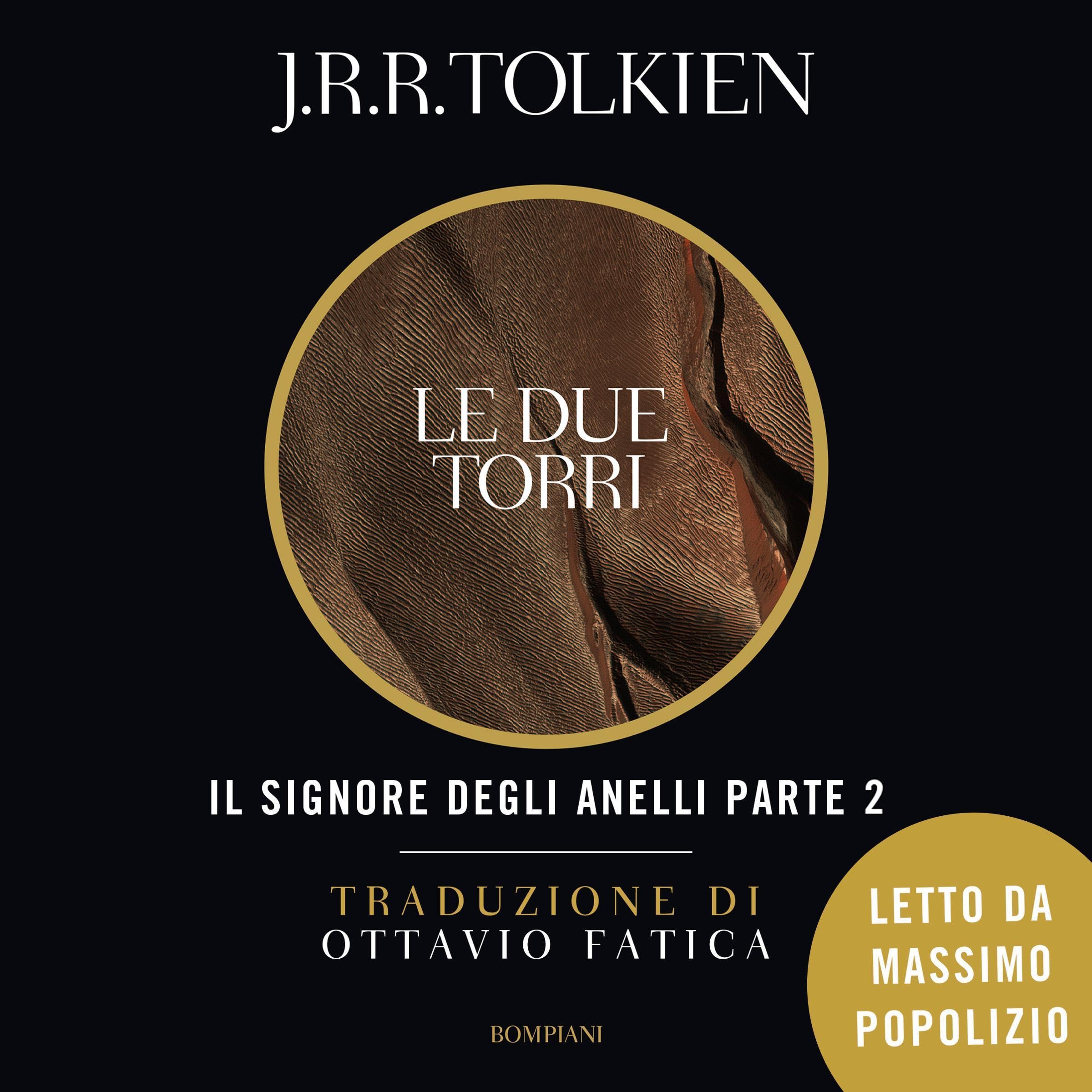 Le Due Torri: Il Signore degli Anelli - Vol. 2 (Audible Audio)
