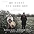 We Share the Same Sky: A Memoir of Memory & Migration